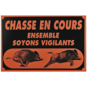 panneau chasse en cours
